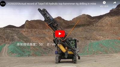Actual Record of Taiye T45 Hydraulic Hammer Drill in Mine
